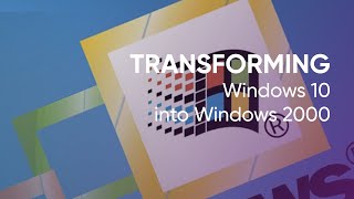 Transforming Windows 10 to Windows 2000 SimpleClassicTheme [upl. by Imarej]