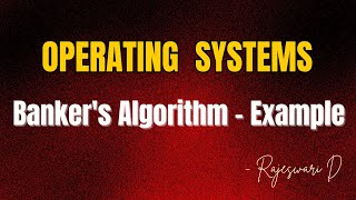 Bankers Algorithm  Example [upl. by Elam89]