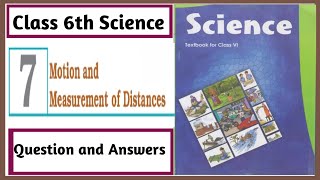 Class 6thScienceChapter7Motion and measurement of distanceQuestion and AnswerNew syllabus2024 [upl. by Harrow]