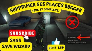 SUPPRIMER SES PLACES BUGGER VEHICULES SPECIAUX PDG ET COMPLEXE GTA 5 159 SANS SAVE WIZARD [upl. by Limemann]