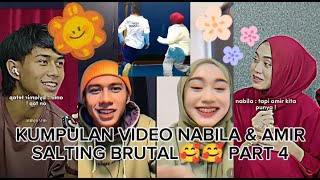 KUMPULAN VIDEO NABILA amp AMIR🥰🥰SALTING BRUTAL👆 PART 4 teamammarnazhan [upl. by Rapp]