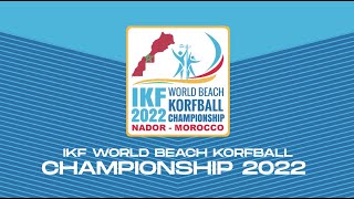 IKF World Beach Korfball Championship 2022 DAY 2  Evening [upl. by Rehsa]