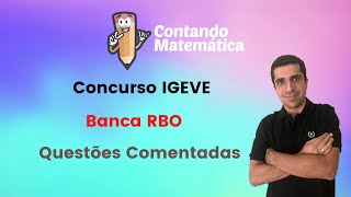 Questões Comentadas  IGEVE  Banca RBO [upl. by Viglione]