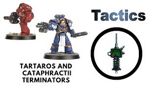 Cataphractii  Tartaros Terminators Rules Review  Tactics  Space Marine Codex Strategy [upl. by Arundell]