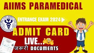 AIIMS PARAMEDICAL ADMIT CARD is LIVE2024🤩  ADMIT CARD LIVE FOR AIIMS PARAMEDICAL ENTRANCE [upl. by Zeret896]