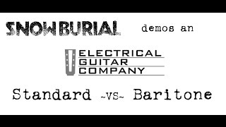 Electrical Guitar Company Demo  Baritone vs Standard Scale [upl. by Anayeek]