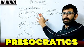 The PreSocratics  Philosophy lecture in Hindi [upl. by Reh]