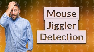 Can Hubstaff detect mouse jigglers [upl. by Aniara200]