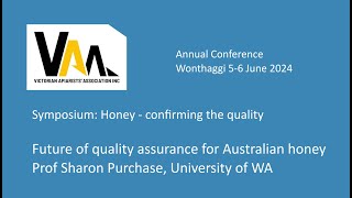 Future of quality assurance for Australian honey Sharon Purchase [upl. by Arthur]