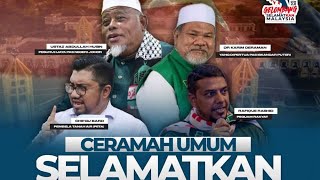 CERAMAH UMUM SELAMATKAN MALAYSIA  19 NOV 2024 [upl. by Eadwina]