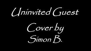 Disturbed  Uninvited Guest Cover by Simon B [upl. by Aznaed]