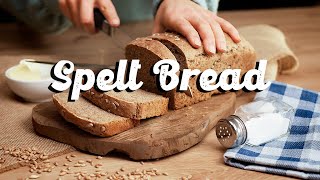 Spelt Bread Recipe  Easy Quick Recipe For Homemade Bread  77 Calories [upl. by Assilak572]