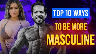 Top 10 Masculine Traits That Make You Irresistible  How to Be More Masculine  Hindi [upl. by Josie380]