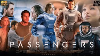 Passengers Full Movie 2016 Review And Facts  Chris Pratt Jennifer Lawrence Michael Sheen García [upl. by Icak]