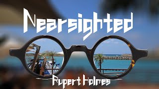 Nearsighted  Rupert Holmes [upl. by Grimaud109]