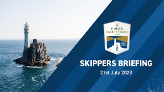 50th Edition  Rolex Fastnet Race  Skippers Briefing [upl. by Eggleston804]