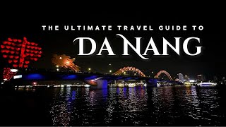 THE ULTIMATE DA NANG TRAVEL GUIDE 2024 🇻🇳  Where to Stay  Where to Eat  Where to Explore [upl. by Ihp]