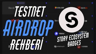 Story Testnet Badge Rehberi  Airdrop İşlemleri  Story Ecosystem Badges [upl. by Ensoll]