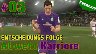 IHR ENTSCHEIDET✅TOOOR🤗03 Fifa 17 Verteidiger Spielerkarriere geschnitten [upl. by Felten]