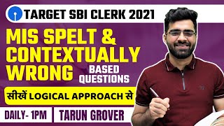 DAY5 MisSpelt amp Contextually Wrong Questions  English  Target SBI Clerk 2021  Tarun Grover [upl. by Eric]