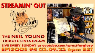 Streamin Out 4 Neil Young Tribute Livestream 030923 [upl. by Benedikt]