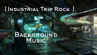 Industrial Trip Rock  Background Music royaltyfreemusic [upl. by Elyod884]