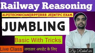 Jumbling Reasoning Railway ALP TECHNICIANRPFJENTPC ExamLive Class by Rahul sir [upl. by Elokkin]