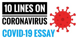 10 Lines on Coronavirus essay in English Covid19 essay Covid 19 paragraph with symptoms [upl. by Anitsihc508]