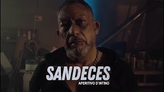 SANDECES  APERITIVO D’INTINO VIDEO OFICIAL [upl. by Alonso651]