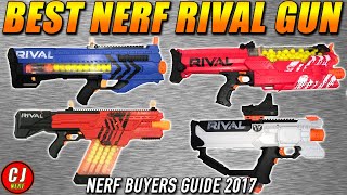 Best Nerf Rival Gun  2017 Buyers Guide  Flywheel Guns [upl. by Ycrad]