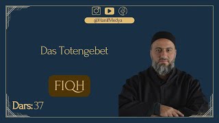 Das islamische Totengebet  Unterricht 37 Muharrem Cakir [upl. by Aymer]