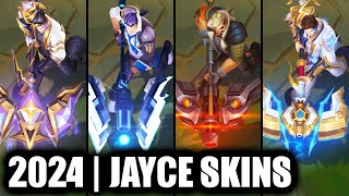 ALL JAYCE SKINS SPOTLIGHT 2024  League of Legends [upl. by Eirak]