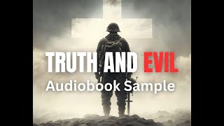 Audiobook Sample Truth and Evil A Christian Historical Fiction Novelette [upl. by Yecram]