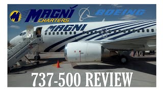 Magnicharters Boeing 737500 Review [upl. by Forkey]