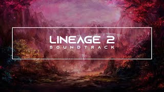 Lineage 2 Best Soundtrack Relaxing Music 4K  ➰ BreakTime [upl. by De Witt510]