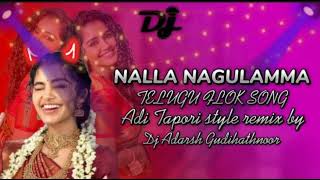 trending song Nalla Nagulammain TAPORI style remix Dj Adarsh Gudihathnoor [upl. by Niel]