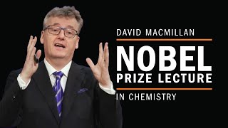 David MacMillans Nobel Prize lecture in chemistry [upl. by Ahsemed983]