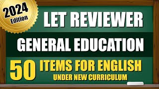 LET Reviewer 2024  General Education Gen Ed  English Board Exam Reviewer [upl. by Atiuqam]