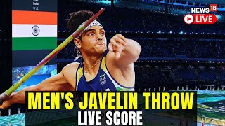 LIVE Neeraj Chopra Enters Final Of Mens Javelin Throw  Live Score  Paris Olympics 2024 N18G [upl. by Corso]