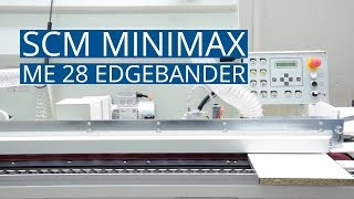 SCM Minimax Automatic Edgebander ME 28T [upl. by Nerehs]