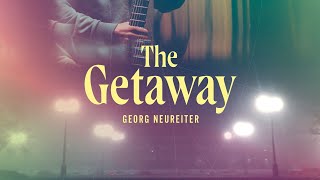 Georg Neureiter  The Getaway Album Trailer [upl. by Hephzipa]