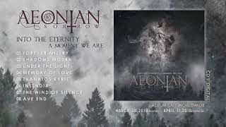 AEONIAN SORROW Into The Eternity A Moment We Are Official Album Stream [upl. by Esinal]