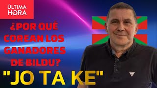 ¿PORQUÉ BILDU COREABA TRAS LAS ELECCIONES JO TA KE NO LO VAS A CREER Explicación completa [upl. by Kirkwood]