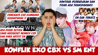 Kronologi Lengkap Konflik EXO Chen Baekhyun Xiumin VS SM Entertainment  EXO CBX Putus Kontrak [upl. by Jannel564]