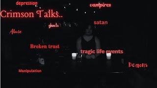 Crimson Talks The DARKEST story you might ever hear TRIGGER WARNING [upl. by Alfons252]