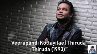 Veerapandi Kottayilae  Thiruda Thiruda 1993  AR Rahman HD [upl. by Anelec]