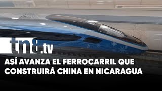 Exclusiva Avances del Proyecto Ferroviario en Nicaragua [upl. by Iy240]