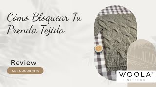 Cómo bloquear tu prenda tejida muy fácilmente Set para bloquear tejidos de Cocoknits [upl. by Nauqal548]