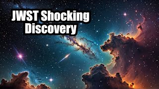 James Webb Telescope Reveals the Edge of the Observable Universe  Space documentary 2024 [upl. by Elohcim]