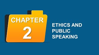 CC Speech  Chapter 2  Ethics and Public Speaking [upl. by Ley]